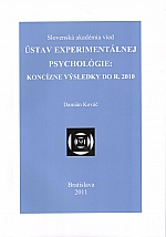 Ústav experimentálnej psychológie: Koncízne výsledky do r. 2010 