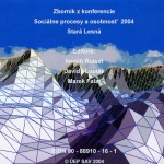 Sociálne procesy a osobnosť 2004 - Zborník z konferencie (CD-ROM)